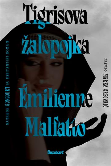 Knjiga Tigrisova žalopojka autora Émilienne Malfatto izdana 2025 kao meki uvez dostupna u Knjižari Znanje.