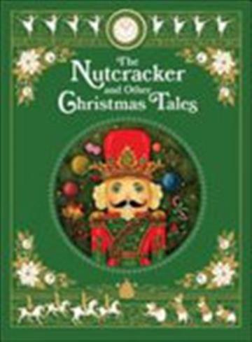 Knjiga The Nutcracker and Other Christmas Tales: (Barnes and Noble Collectible Editions) autora Various Authors izdana 2019 kao tvrdi uvez dostupna u Knjižari Znanje.