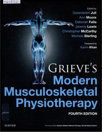 Knjiga Grieve's Modern Musculoskeletal Physioth autora Gwendolen Jull ,  Ann Moore izdana 2015 kao tvrdi uvez dostupna u Knjižari Znanje.