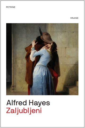 Knjiga Zaljubljeni autora Alfred Hayes izdana 2022 kao tvrdi uvez dostupna u Knjižari Znanje.