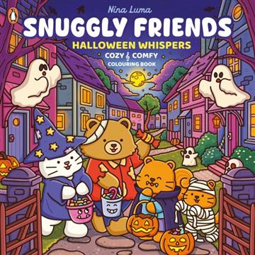 Knjiga Snuggly Friends Halloween Whispers Colouring Book autora Nina Luma izdana 2026 kao meki uvez dostupna u Knjižari Znanje.