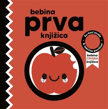 Knjiga Bebina prva knjižica: CRVENA autora Rebecca Weerasekera izdana 2026 kao tvrdi uvez dostupna u Knjižari Znanje.