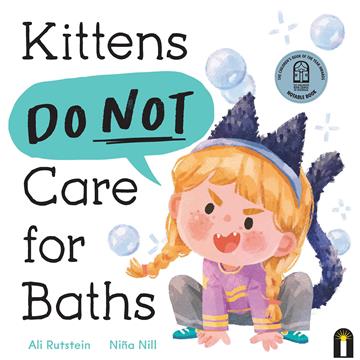 Knjiga Kittens Do Not Care for Baths autora Ali Rutstein izdana 2026 kao tvrdi uvez dostupna u Knjižari Znanje.