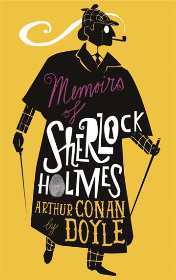 Knjiga Memoirs of Sherlock Holmes autora Arthur Conan Doyle izdana 2018 kao meki uvez dostupna u Knjižari Znanje.