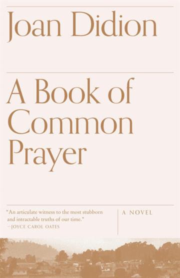 Knjiga Book of Common Prayer autora Joan Didion izdana 1995 kao meki uvez dostupna u Knjižari Znanje.