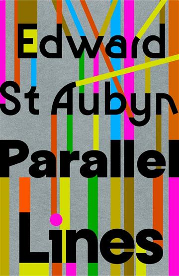 Knjiga Parallel Lines autora Edward St Aubyn izdana 2025 kao meki uvez dostupna u Knjižari Znanje.
