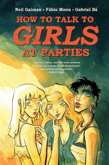 Knjiga How to Talk to Girls at Parties autora Neil Gaiman izdana 2016 kao tvrdi uvez dostupna u Knjižari Znanje.