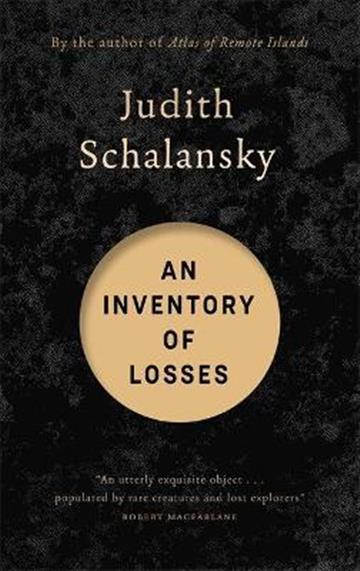 Knjiga An Inventory of Losses autora Judith Schalansky izdana 2020 kao tvrdi uvez dostupna u Knjižari Znanje.