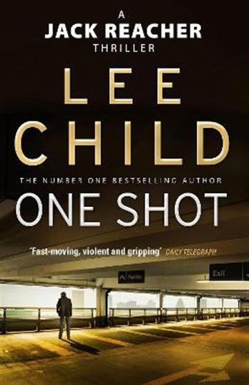 Knjiga One Shot autora Lee Child izdana 2006 kao meki uvez dostupna u Knjižari Znanje.