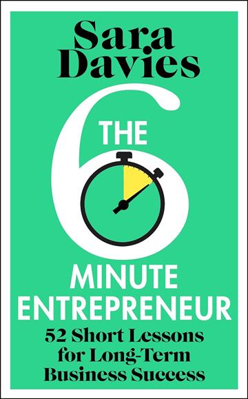 Knjiga Six-Minute Entrepreneur autora Sara Davies izdana 2025 kao tvrdi uvez dostupna u Knjižari Znanje.