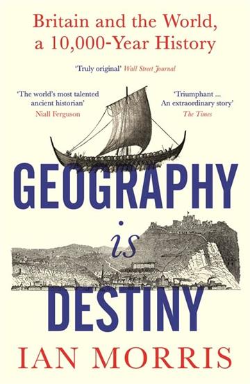 Knjiga Geography Is Destiny autora Ian Morris izdana 2023 kao meki uvez dostupna u Knjižari Znanje.