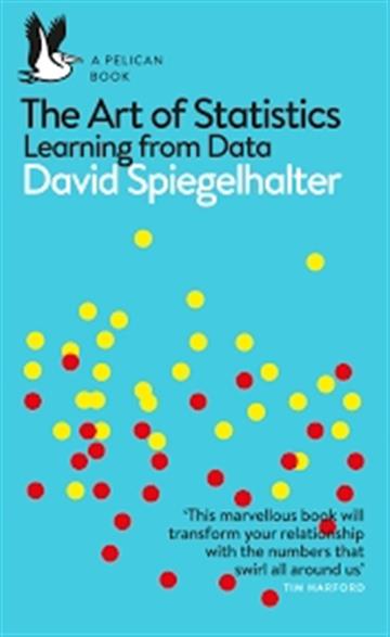 Knjiga Art of Statistics autora David Spiegelhalter izdana 2020 kao meki uvez dostupna u Knjižari Znanje.