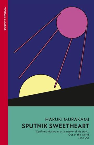 Knjiga Sputnik Sweetheart autora Haruki Murakami izdana 2026 kao meki uvez dostupna u Knjižari Znanje.