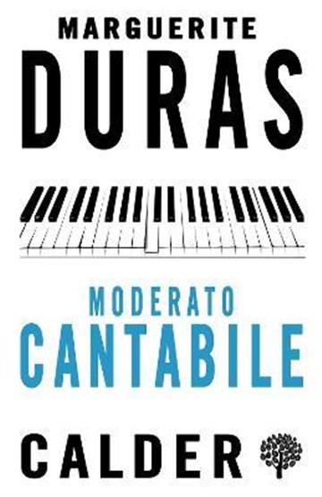 Knjiga Moderato Cantabile autora Marguerite Duras izdana 2018 kao meki uvez dostupna u Knjižari Znanje.