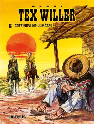 Knjiga Tex Willer: Mladi Tex CB 06 / Coffinovi krijumčari autora Mauro Boselli; Bruno Brindisi izdana 2022 kao tvrdi uvez dostupna u Knjižari Znanje.