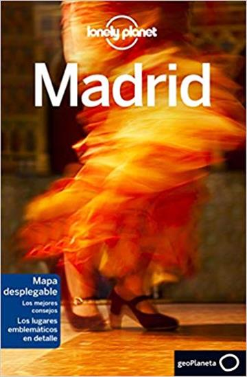 Knjiga Lonely Planet Madrid autora Lonely Planet izdana 2016 kao meki uvez dostupna u Knjižari Znanje.