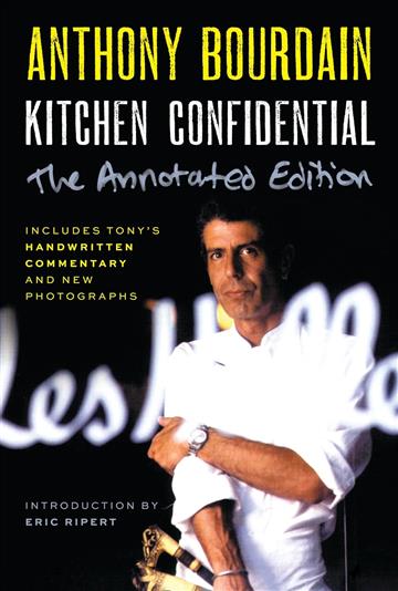 Knjiga Kitchen Confidential, Annotated Ed. autora Anthony Bourdain izdana 2024 kao meki uvez dostupna u Knjižari Znanje.