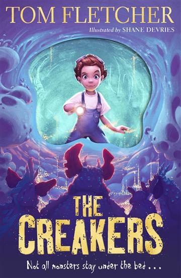 Knjiga Creakers autora Tom Fletcher izdana 2018 kao meki uvez dostupna u Knjižari Znanje.