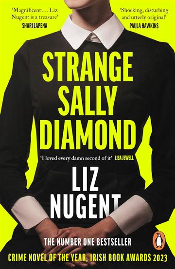 Knjiga Strange Sally Diamond autora Liz Nugent izdana 2024 kao meki uvez dostupna u Knjižari Znanje.