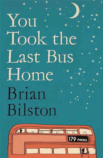Knjiga You Took the Last Bus Home autora Brian Bilston izdana 2025 kao meki uvez dostupna u Knjižari Znanje.