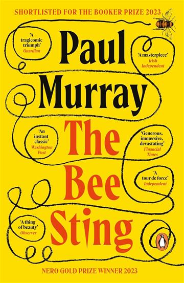 Knjiga Bee Sting autora Paul Murray izdana 2024 kao meki uvez dostupna u Knjižari Znanje.