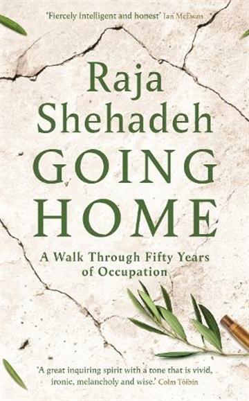 Knjiga Going Home: Walk Through 50 Years of Occupation autora Raja Shehadeh izdana 2020 kao meki uvez dostupna u Knjižari Znanje.