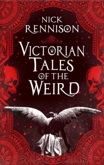 Knjiga Victorian Tales of the Weird autora Nick Rennison izdana 2025 kao meki uvez dostupna u Knjižari Znanje.