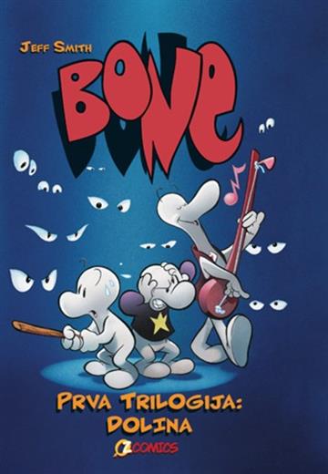 Knjiga Bone: Dolina autora Jeff Smith izdana 2025 kao tvrdi uvez dostupna u Knjižari Znanje.
