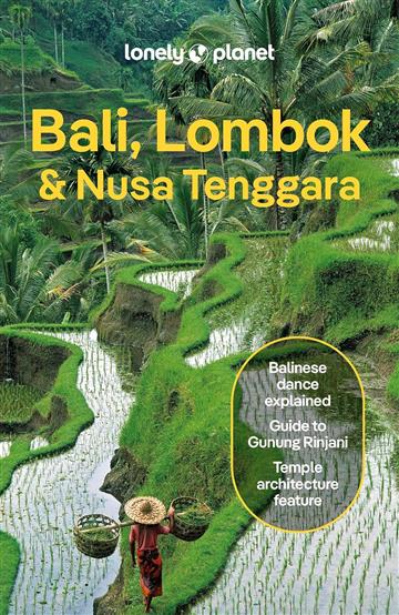 Knjiga Lonely Planet Bali, Lombok & Nusa Tenggara autora Lonely Planet izdana 2024 kao meki uvez dostupna u Knjižari Znanje.