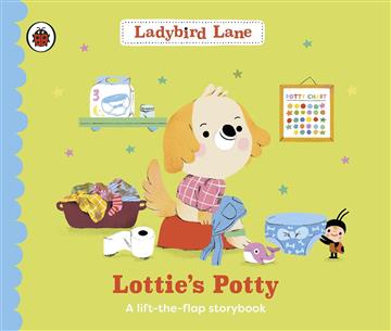 Knjiga Ladybird Lane: Lottie's Potty autora Nora Dare izdana 2026 kao tvrdi uvez dostupna u Knjižari Znanje.