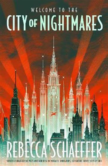 Knjiga City of Nightmares autora Rebecca Schaeffer izdana 2023 kao meki uvez dostupna u Knjižari Znanje.