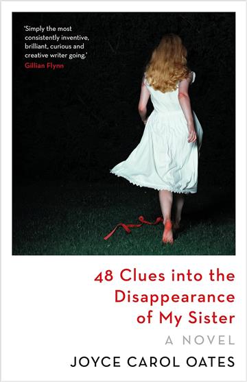 Knjiga 48 Clues into the Disappearance of My Sister autora Joyce Carol Oates izdana 2024 kao meki uvez dostupna u Knjižari Znanje.