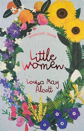 Knjiga Little Women & Good Wives autora Louisa May Alcott izdana 2018 kao meki uvez dostupna u Knjižari Znanje.