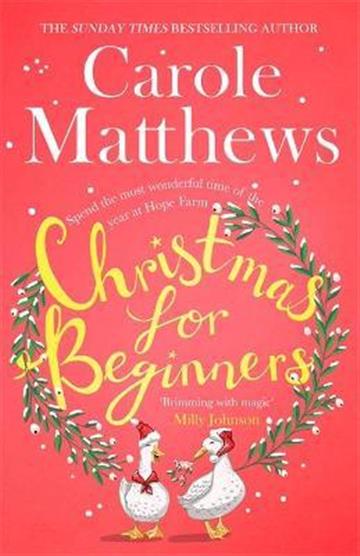 Knjiga Christmas for Beginners autora Carole Matthews izdana 2021 kao meki uvez dostupna u Knjižari Znanje.