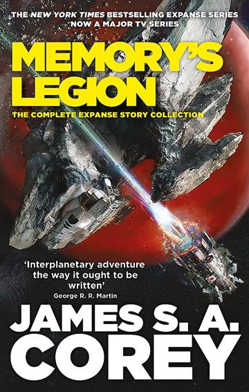 Knjiga Memory's Legion autora James S. A. Corey izdana 2023 kao meki uvez dostupna u Knjižari Znanje.