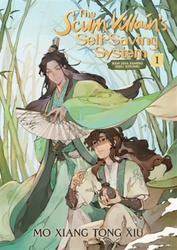 Knjiga Scum Villain's Self-Saving System, vol. 01 autora Mo Xiang Tong Xiu izdana 2021 kao meki uvez dostupna u Knjižari Znanje.