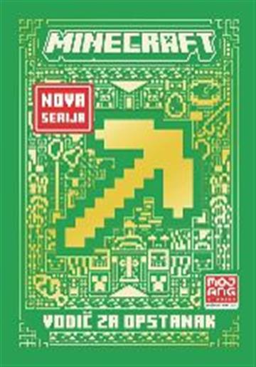 Knjiga Minecraft vodič za opstanak autora  izdana 2022 kao tvrdi uvez dostupna u Knjižari Znanje.