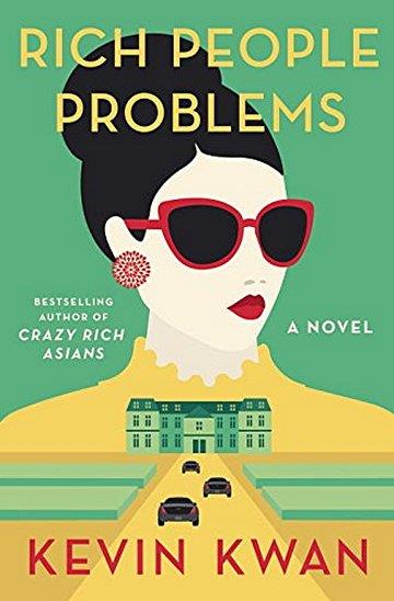 Knjiga Rich People Problems autora Kevin Kwan izdana 2017 kao meki uvez dostupna u Knjižari Znanje.