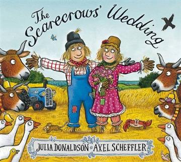 Knjiga The Scarecrows' Wedding autora Julia Donaldson , Axel Scheffler izdana 2017 kao meki uvez dostupna u Knjižari Znanje.