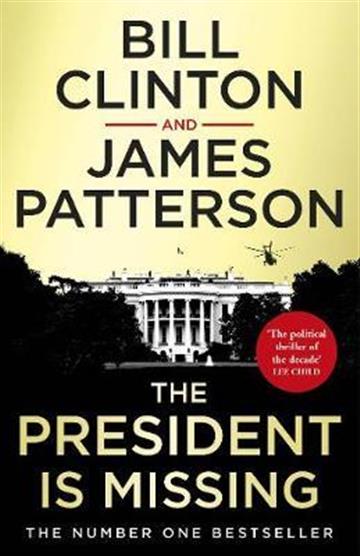 Knjiga President is Missing autora Bill Clinton, James Patterson izdana 2019 kao meki uvez dostupna u Knjižari Znanje.