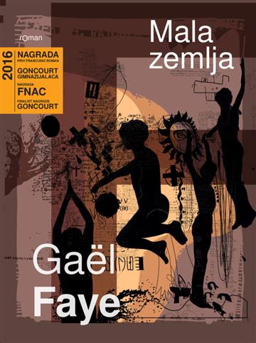 Knjiga Mala zemlja autora Gael Faye izdana 2017 kao meki uvez dostupna u Knjižari Znanje.
