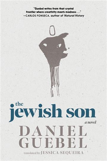 Knjiga Jewish Son autora Daniel Guebel, Jessi izdana 2023 kao meki uvez dostupna u Knjižari Znanje.