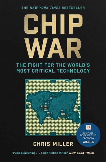 Knjiga Chip War autora Chris Miller izdana 2023 kao meki uvez dostupna u Knjižari Znanje.