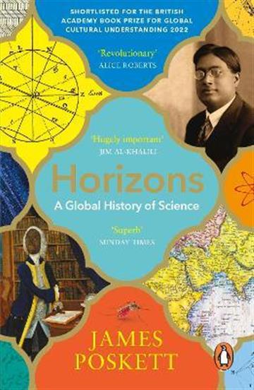 Knjiga Horizons: A Global History of Science autora James Poskett izdana 2023 kao meki uvez dostupna u Knjižari Znanje.