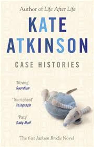 Knjiga Case Histories autora Kate Atkinson izdana 2005 kao meki uvez dostupna u Knjižari Znanje.