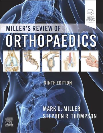Knjiga Miller's Review of Orthopaedics 9E autora Stephen R Thompson MD Med Frcsc, Mark D Miller MD ( izdana 2025 kao meki uvez dostupna u Knjižari Znanje.