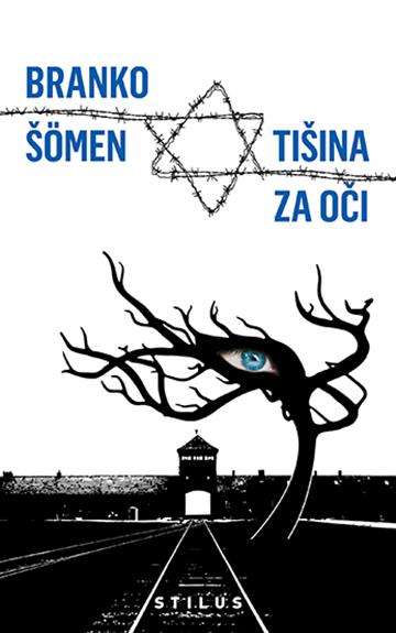Knjiga Tišina za oči autora Branko Šömen izdana 2021 kao meki uvez dostupna u Knjižari Znanje.
