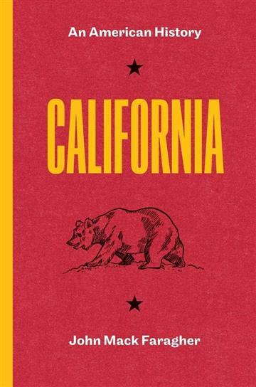 Knjiga California: An American History autora John Mack Faragher izdana 2023 kao meki uvez dostupna u Knjižari Znanje.