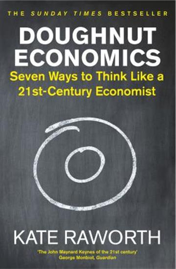 Knjiga Doughnut Economics autora Kate Raworth izdana 2018 kao meki uvez dostupna u Knjižari Znanje.