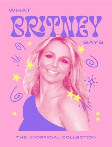 Knjiga What Britney Says autora Quadrille izdana 2026 kao tvrdi uvez dostupna u Knjižari Znanje.